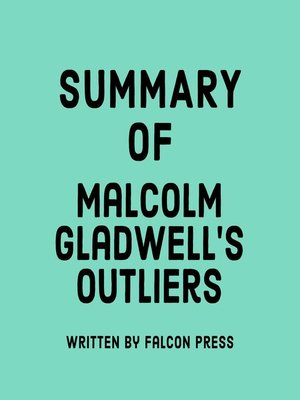 cover image of Summary of Malcolm Gladwell's Outliers